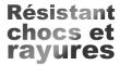 Rezistent la șocuri și zgârieturi